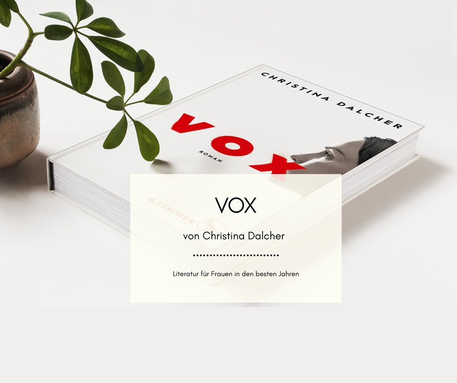 Vox - ein bedrückender, dystopischer Roman von Christina Dalcher