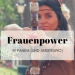 Frauenpower in Panem – Katniss Everdeen als Feministin?