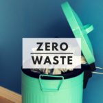 Zero Waste? Sieben Maßnahmen zur Müllvermeidung von Frau Sabienes