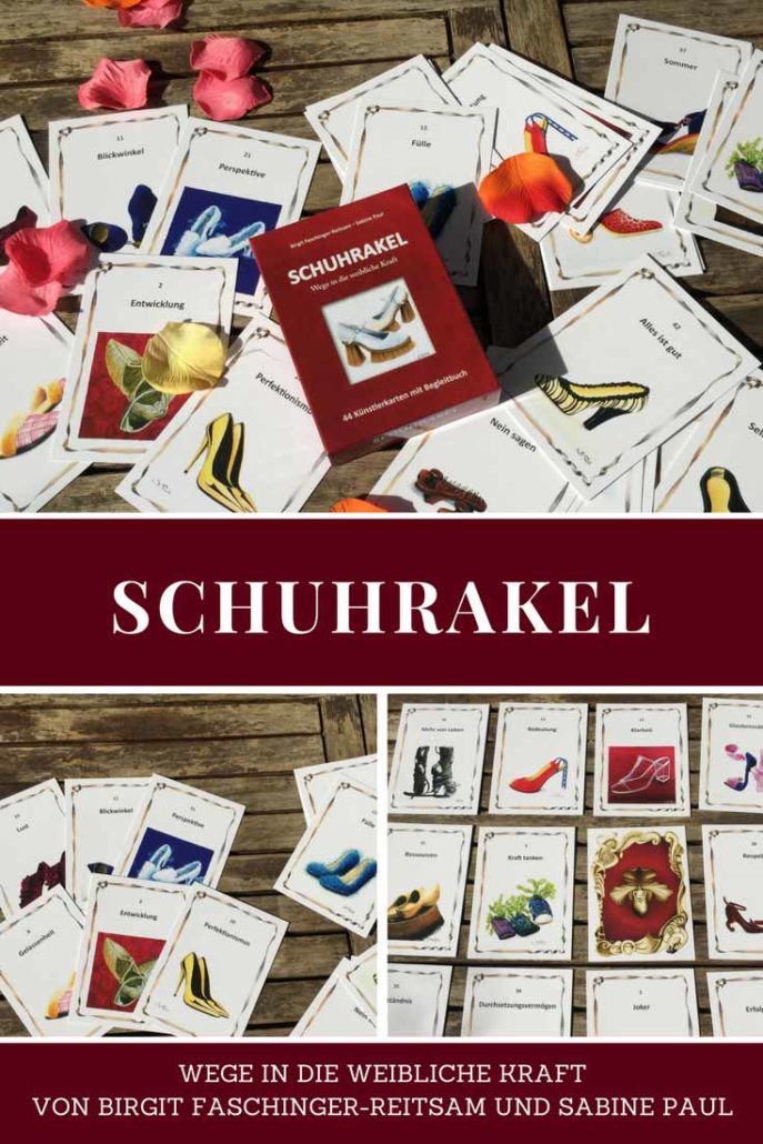 Das Schuhrakel - Wege in die weibliche Kraft. Anhand von Schuhen! 