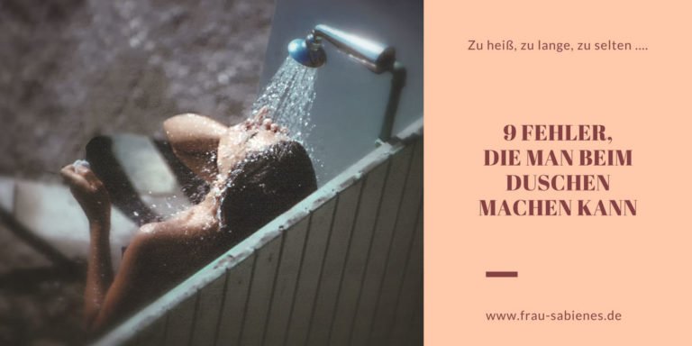 9 Fehler beim Duschen, die ihr bestimmt auch schon gemacht habt