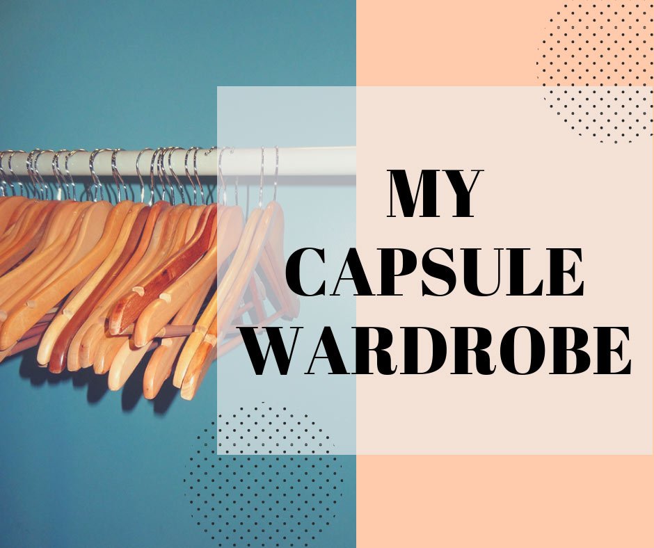 My Capsule Wardrobe