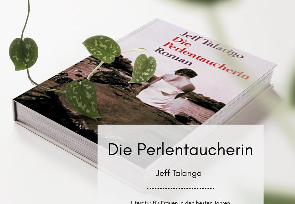die-perlentaucherin-jeff-talarigo Die Perlentaucherin – Ein Roman aus Japan von Jeff Talarigo