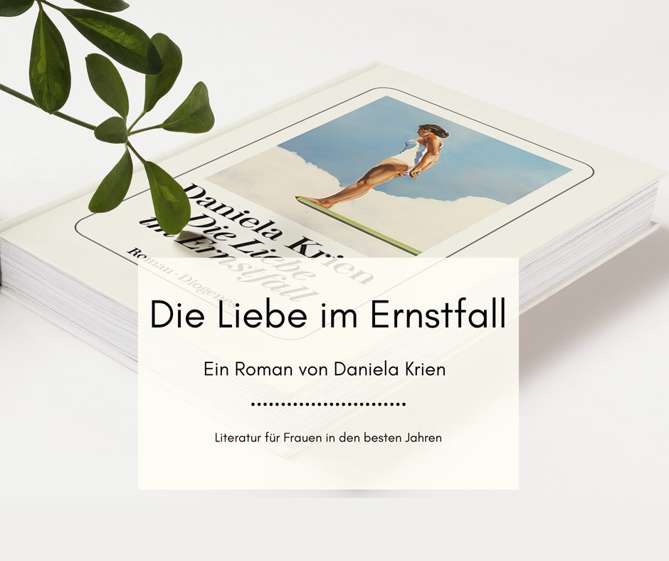 Die Liebe im Ernstfall Daniela Krien Buchcover
