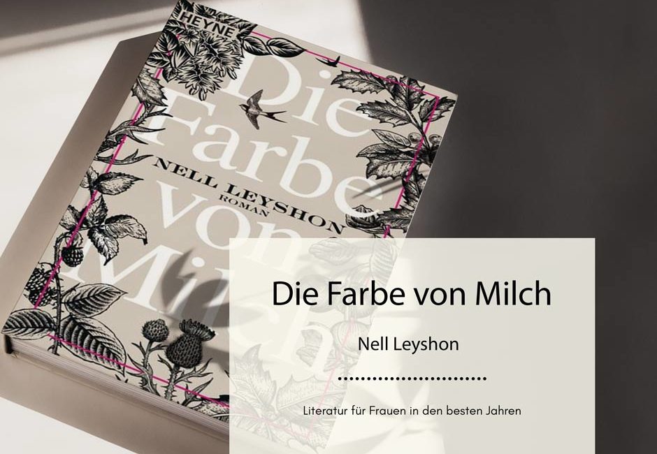 die-farbe-von-milch-Nell-Seyshon Die Farbe von Milch – Ein Roman von Nell Leyshon